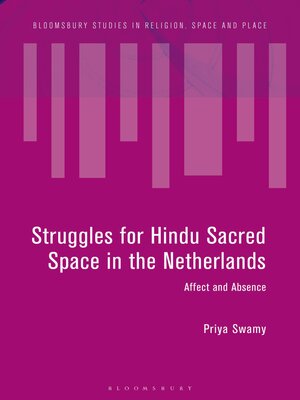 cover image of Struggles for Hindu Sacred Space in the Netherlands